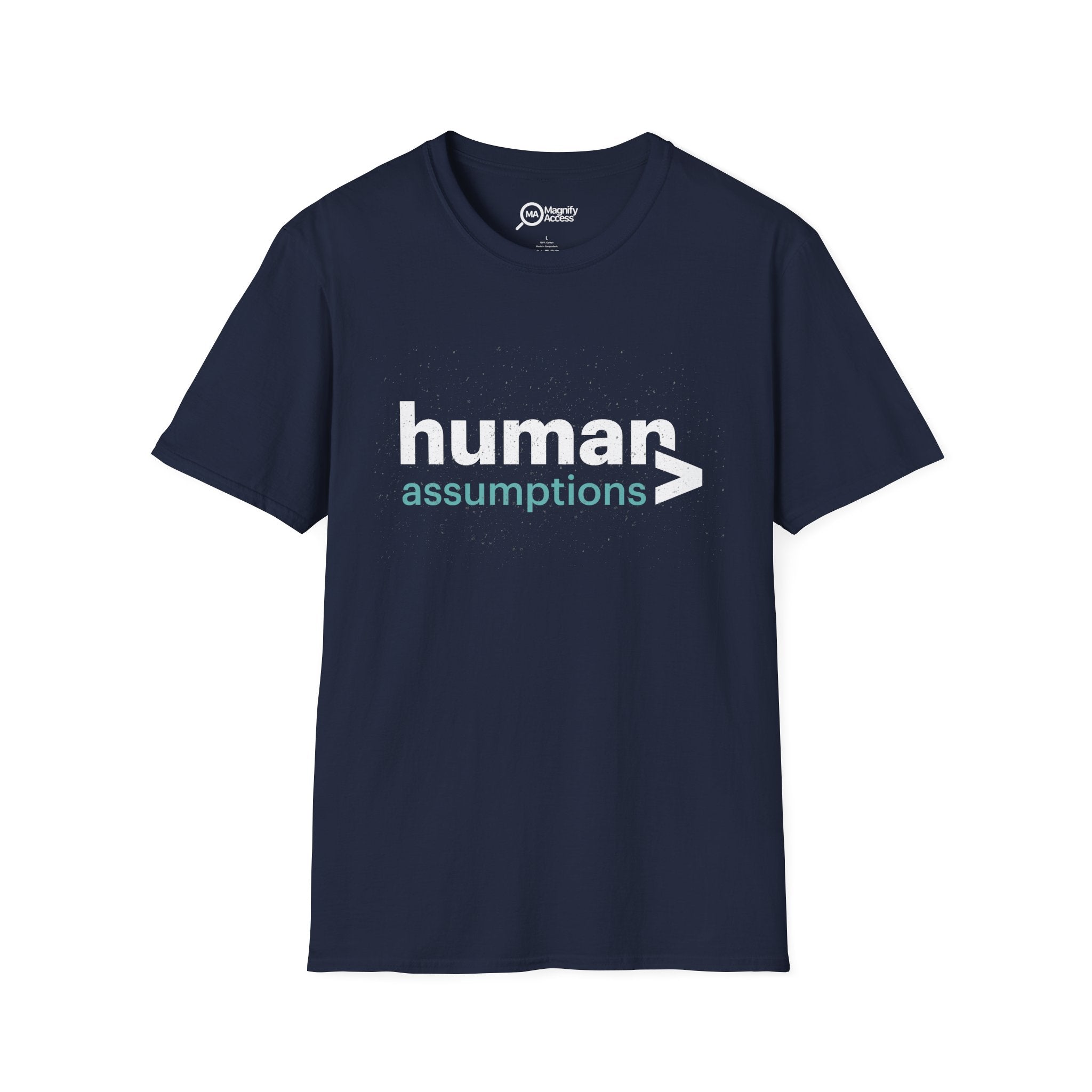 Human Assumptions T-Shirt