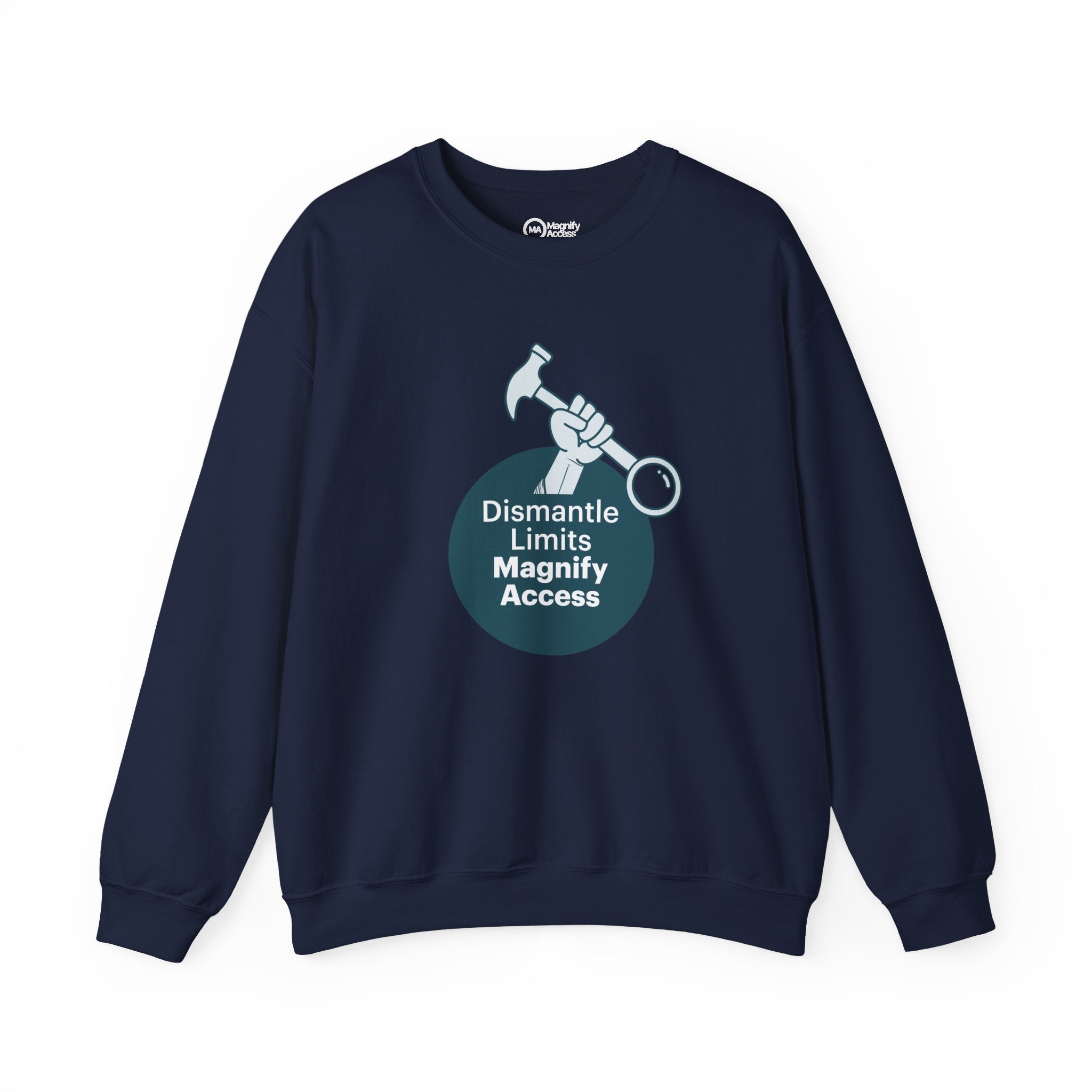 Crewneck Sweatshirt — "Dismantle Limits, Magnify Access" Accessibility Advocate Design