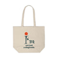 Canvas Tote - "I'm Not Just a Diagnosis" Awareness Shopper