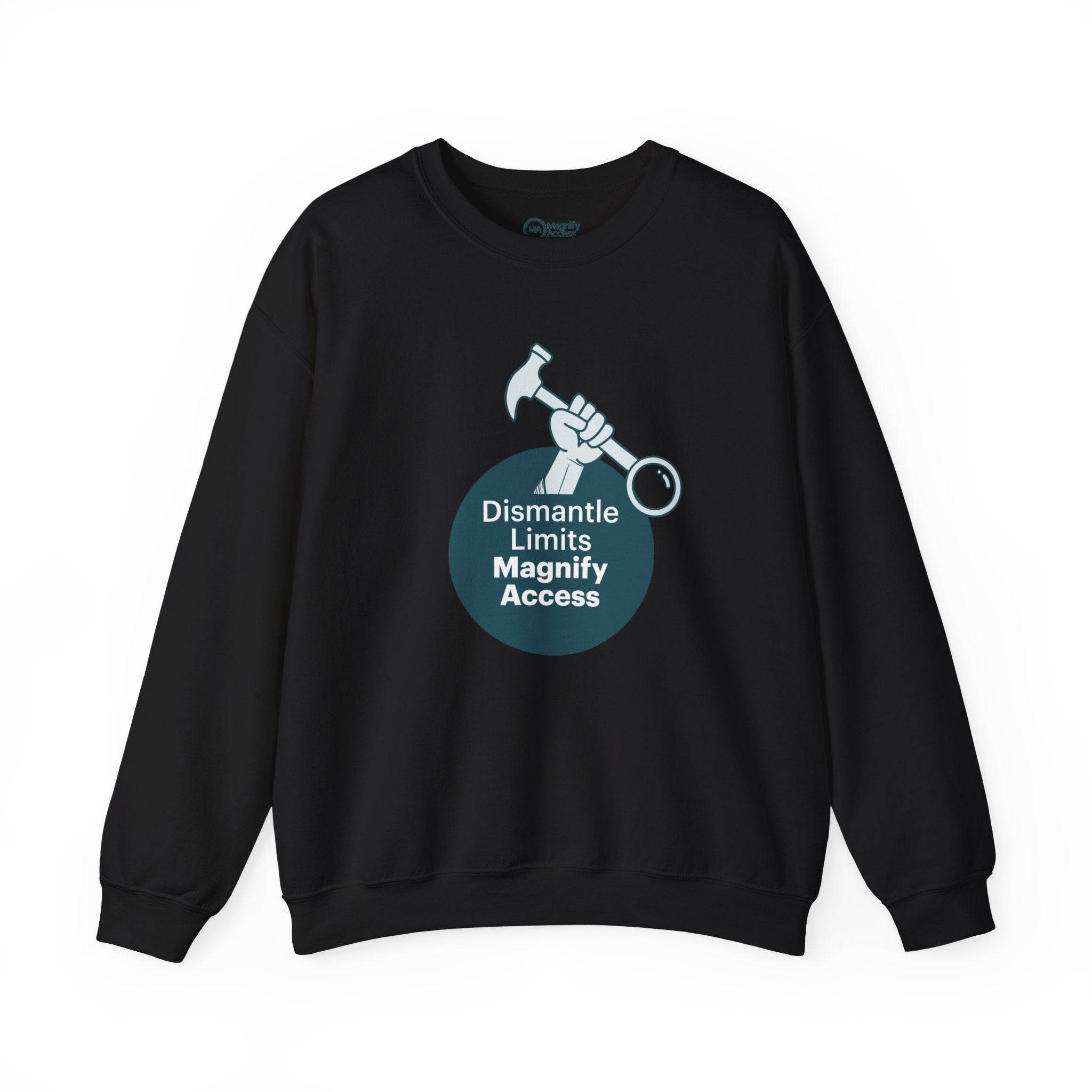 Crewneck Sweatshirt — "Dismantle Limits, Magnify Access" Accessibility Advocate Design