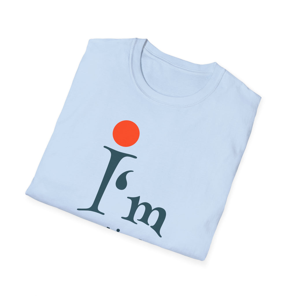 'I'm Not Just a Diagnosis' T-Shirt