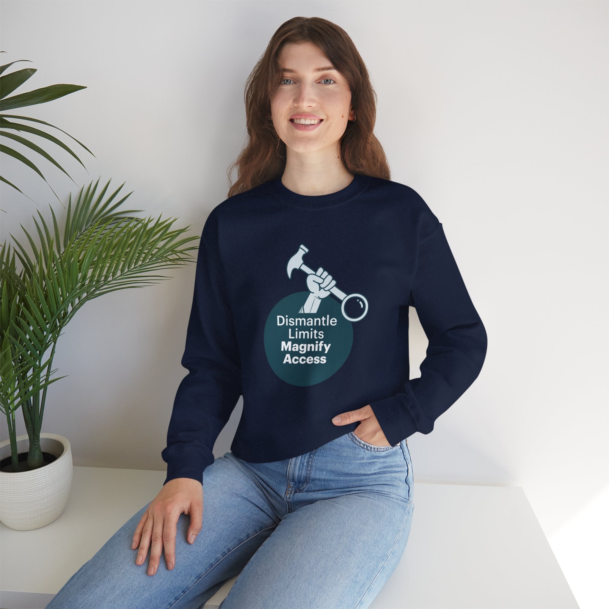 Crewneck Sweatshirt — "Dismantle Limits, Magnify Access" Accessibility Advocate Design