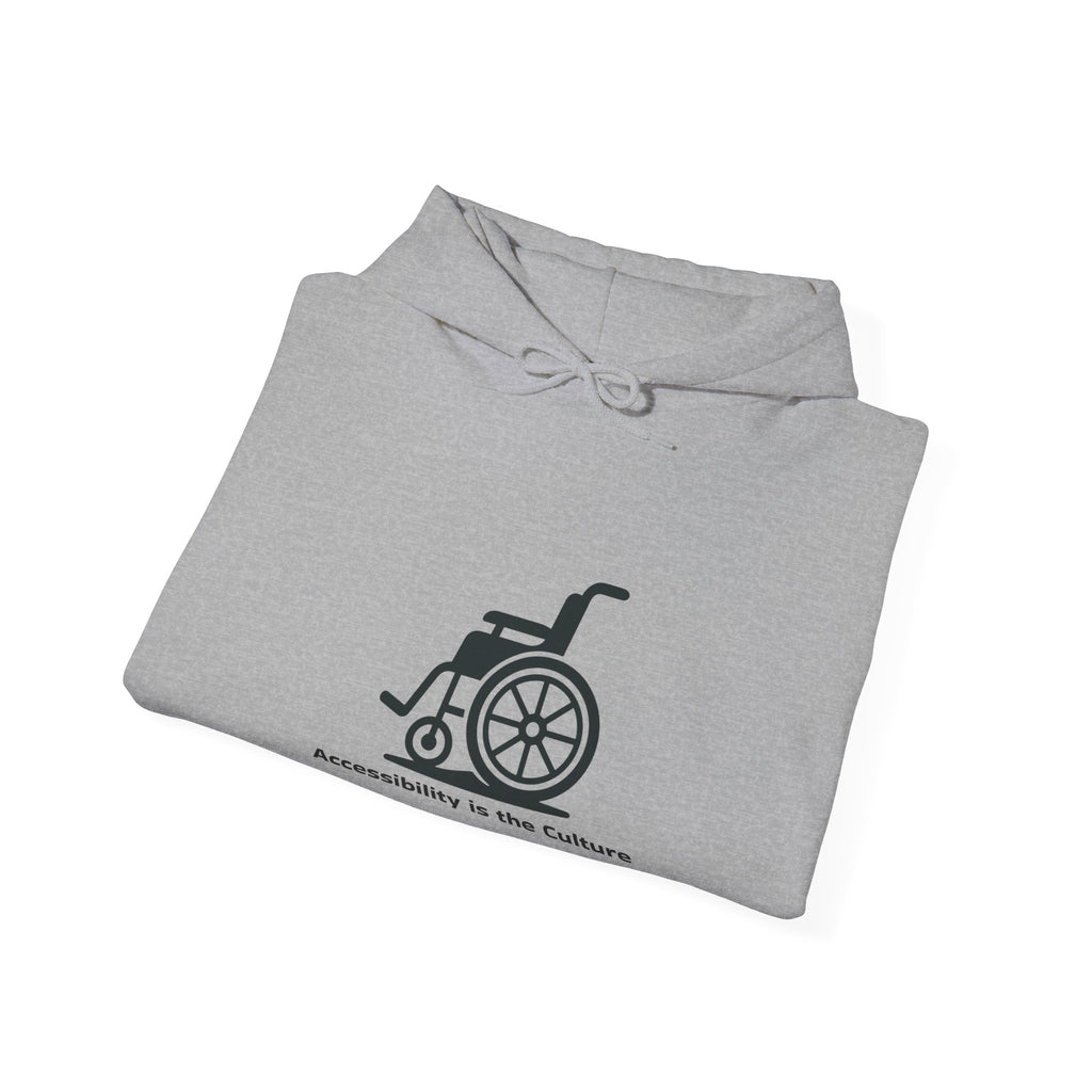 Accessibility Is the Culture Hoodie — Wheelchair Pride Disability Awareness Sweatshirt