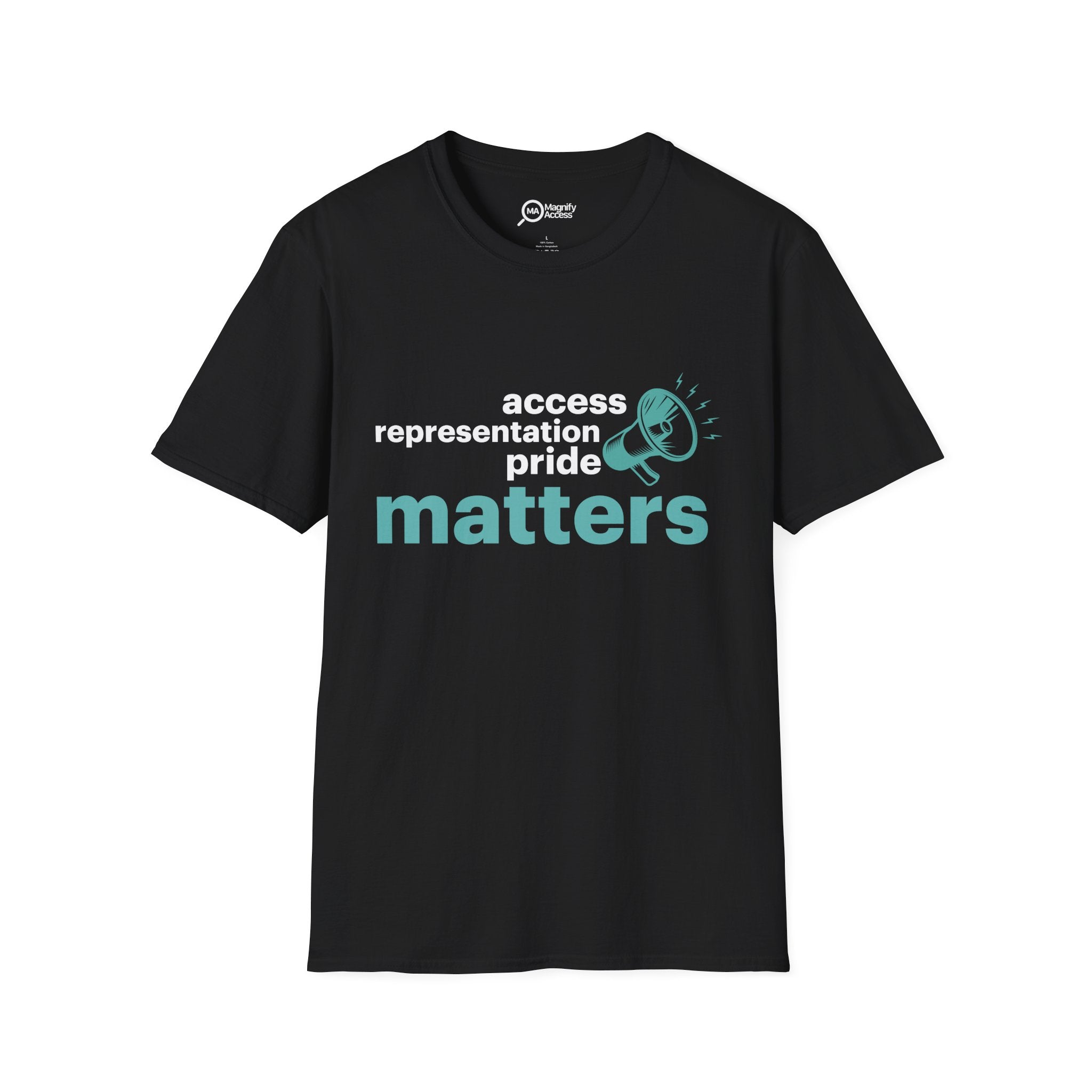 Matters T-Shirt — 'Access Representation Pride' Advocacy Tee