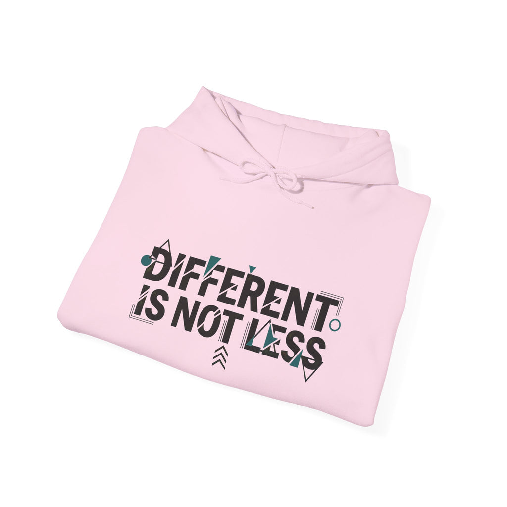 Different Is Not Less Hoodie, Inspirational Disability Awareness Pullover