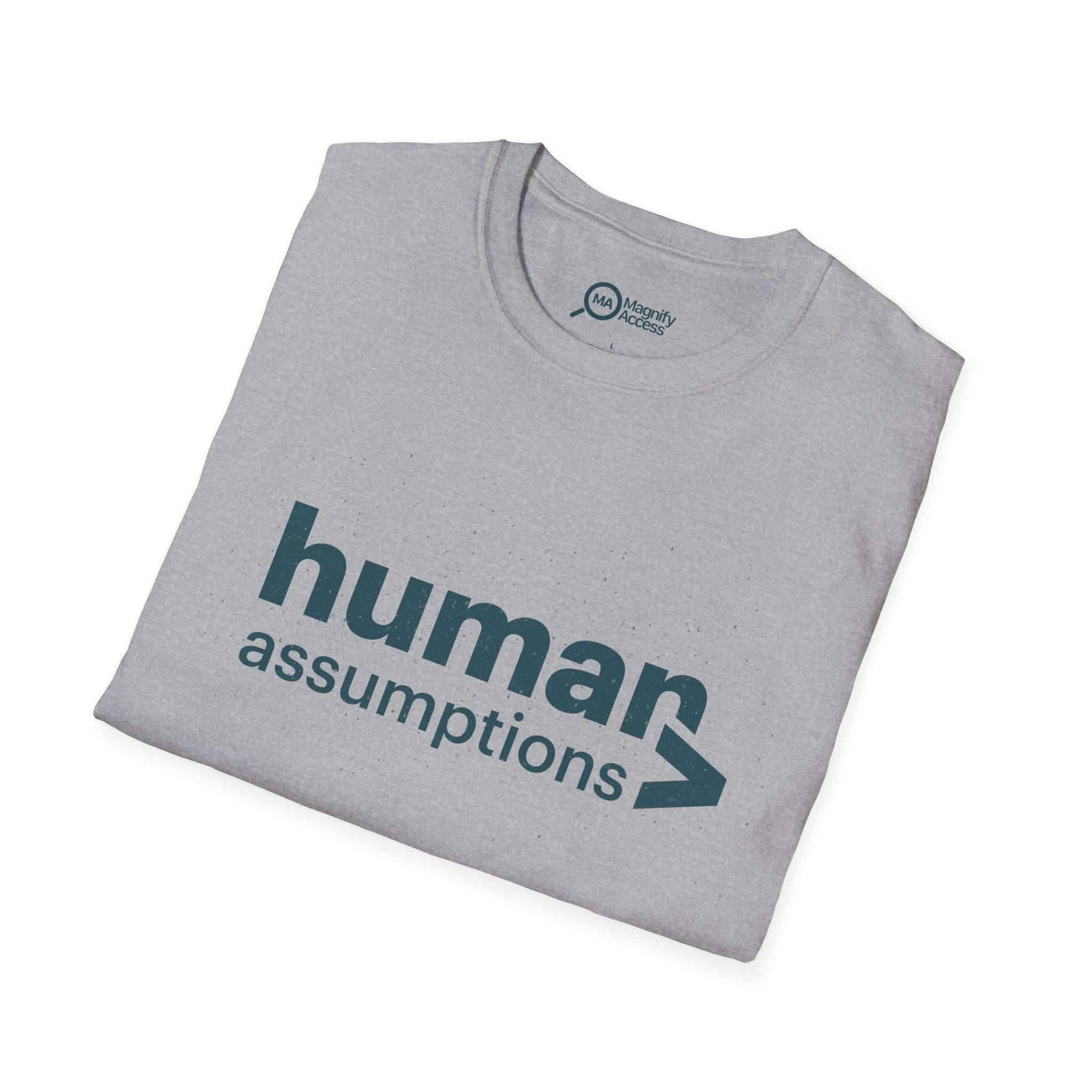 Human Assumptions T-Shirt