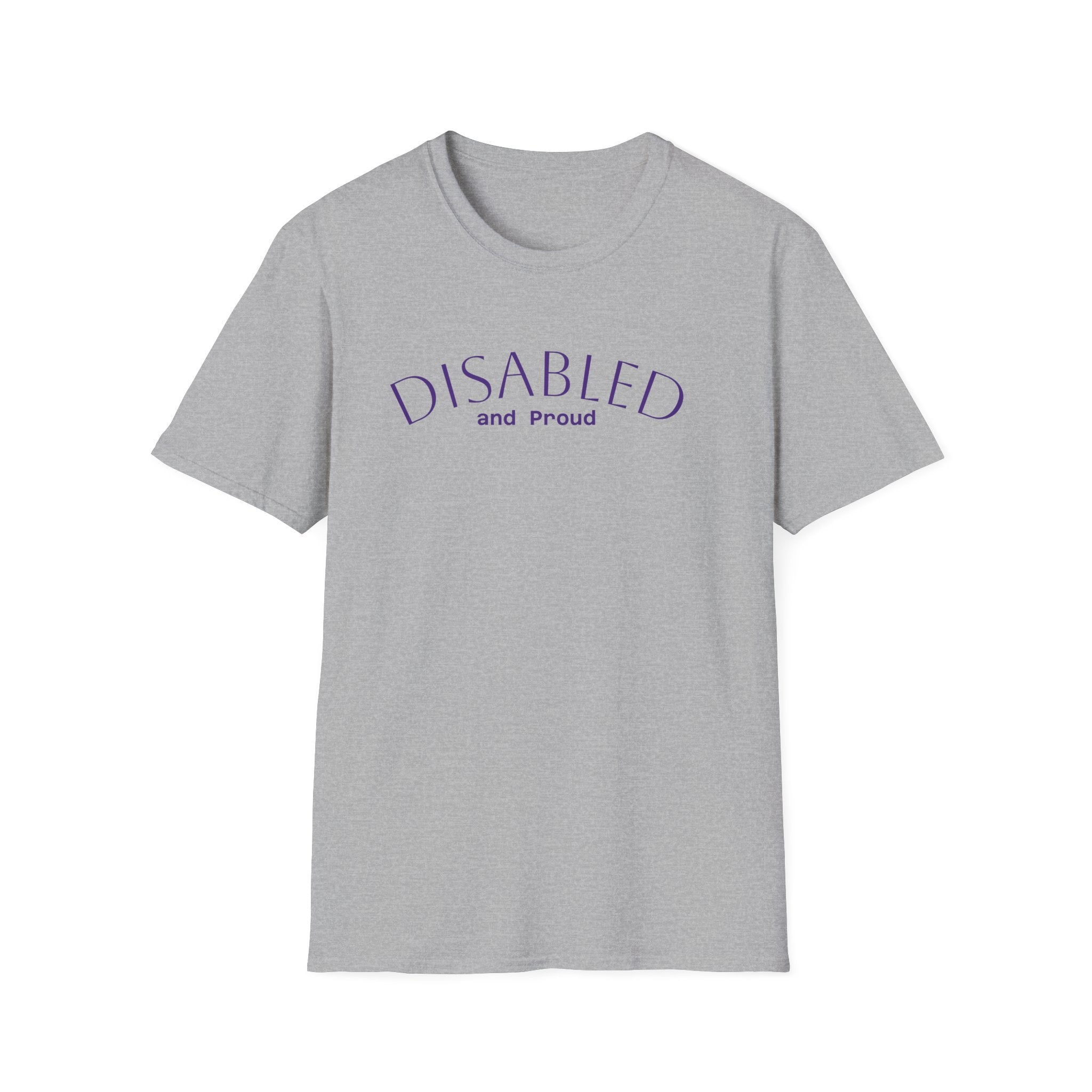 Disabled and Proud T-Shirt — Disability Pride Tee