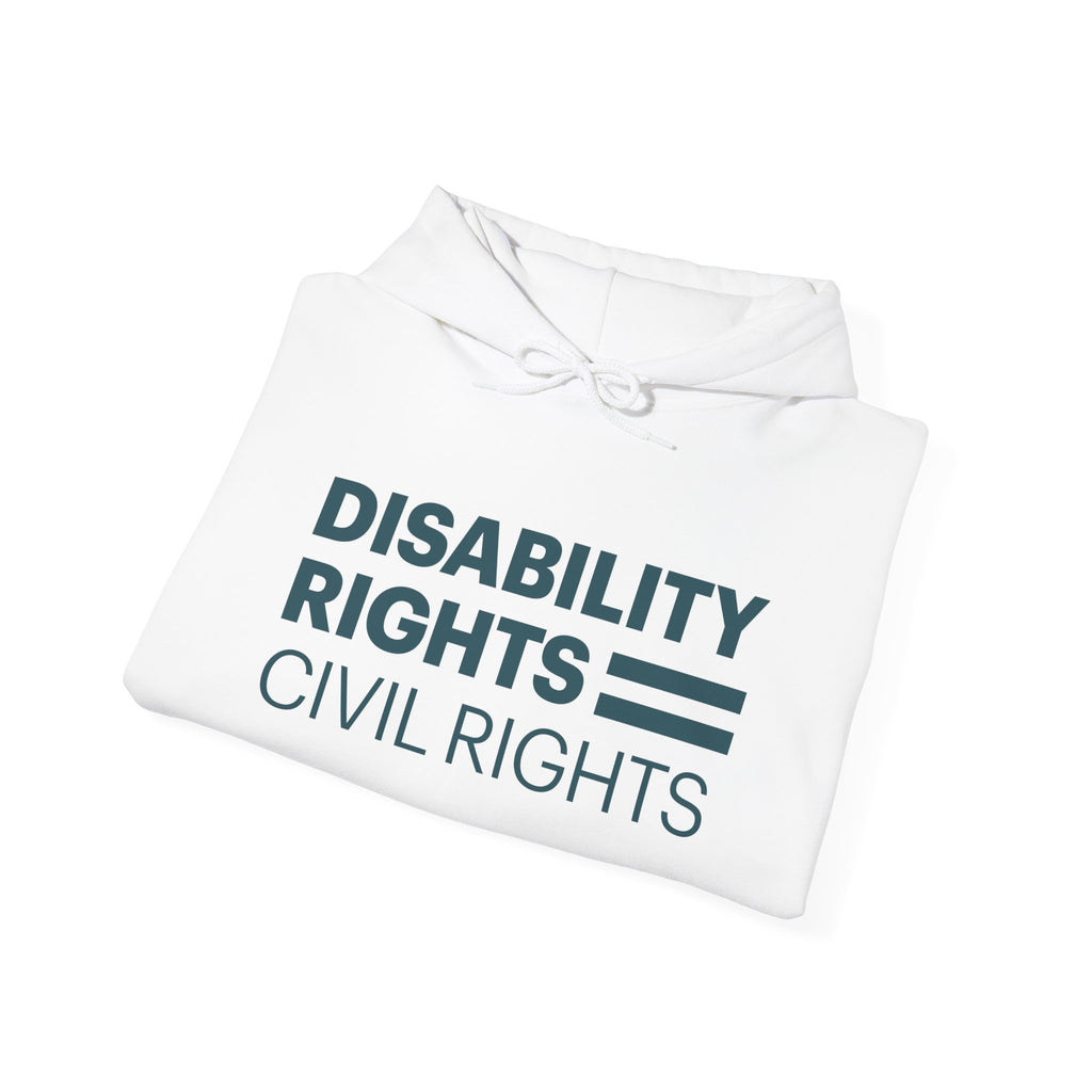 'Disability Rights are equal to Civil Rights' Advocacy Hoodie