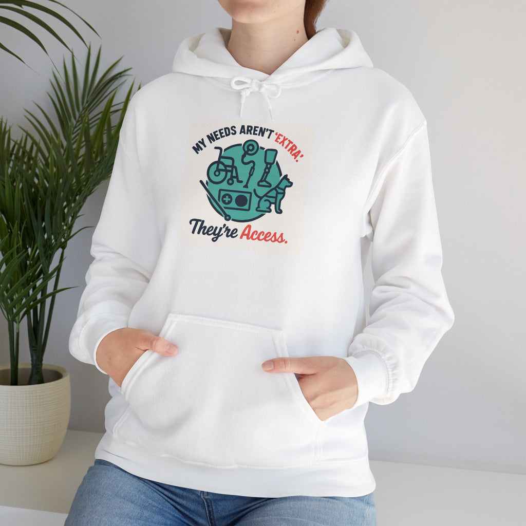 Access, Not Extra Hoodie — Disability Awareness Graphic Sweatshirt