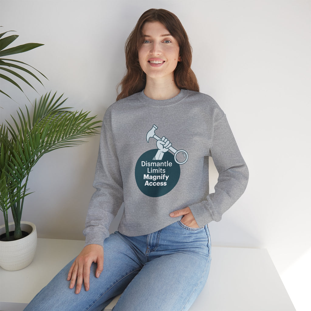 Crewneck Sweatshirt — "Dismantle Limits, Magnify Access" Accessibility Advocate Design