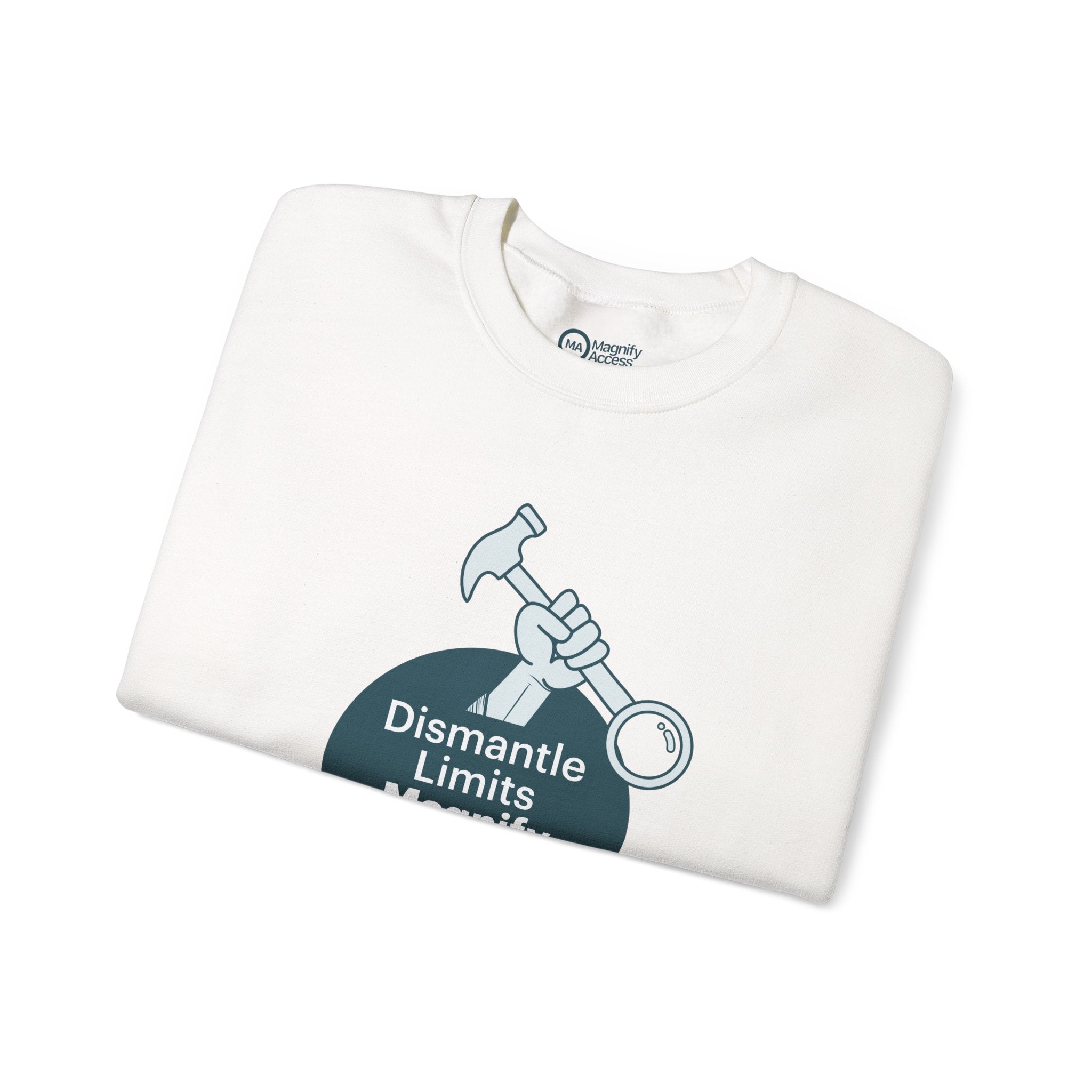 Crewneck Sweatshirt — "Dismantle Limits, Magnify Access" Accessibility Advocate Design