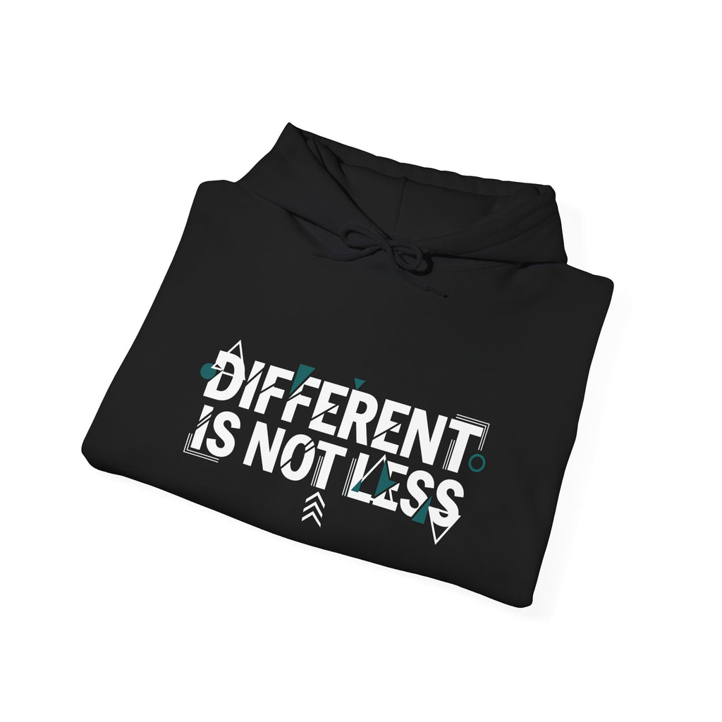Different Is Not Less Hoodie, Inspirational Disability Awareness Pullover