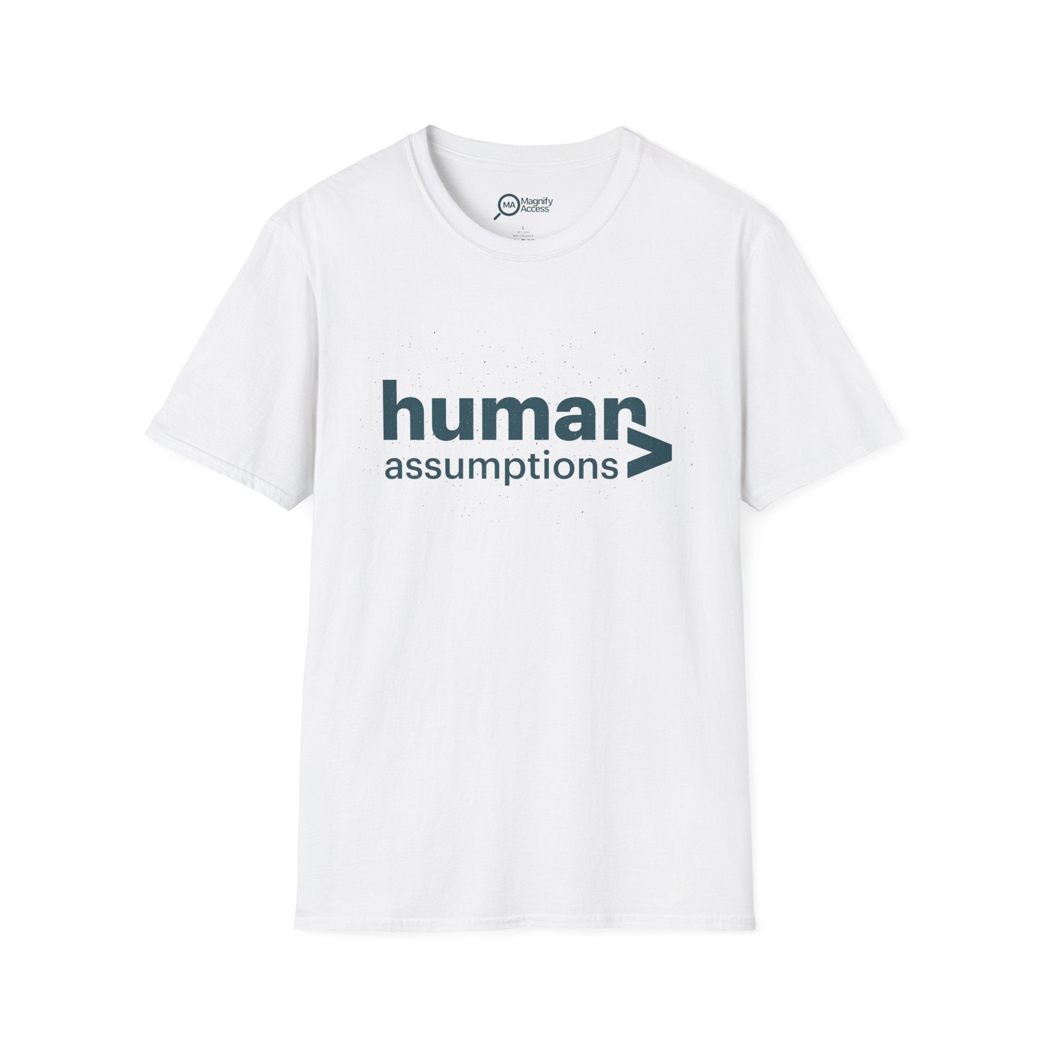 Human Assumptions T-Shirt