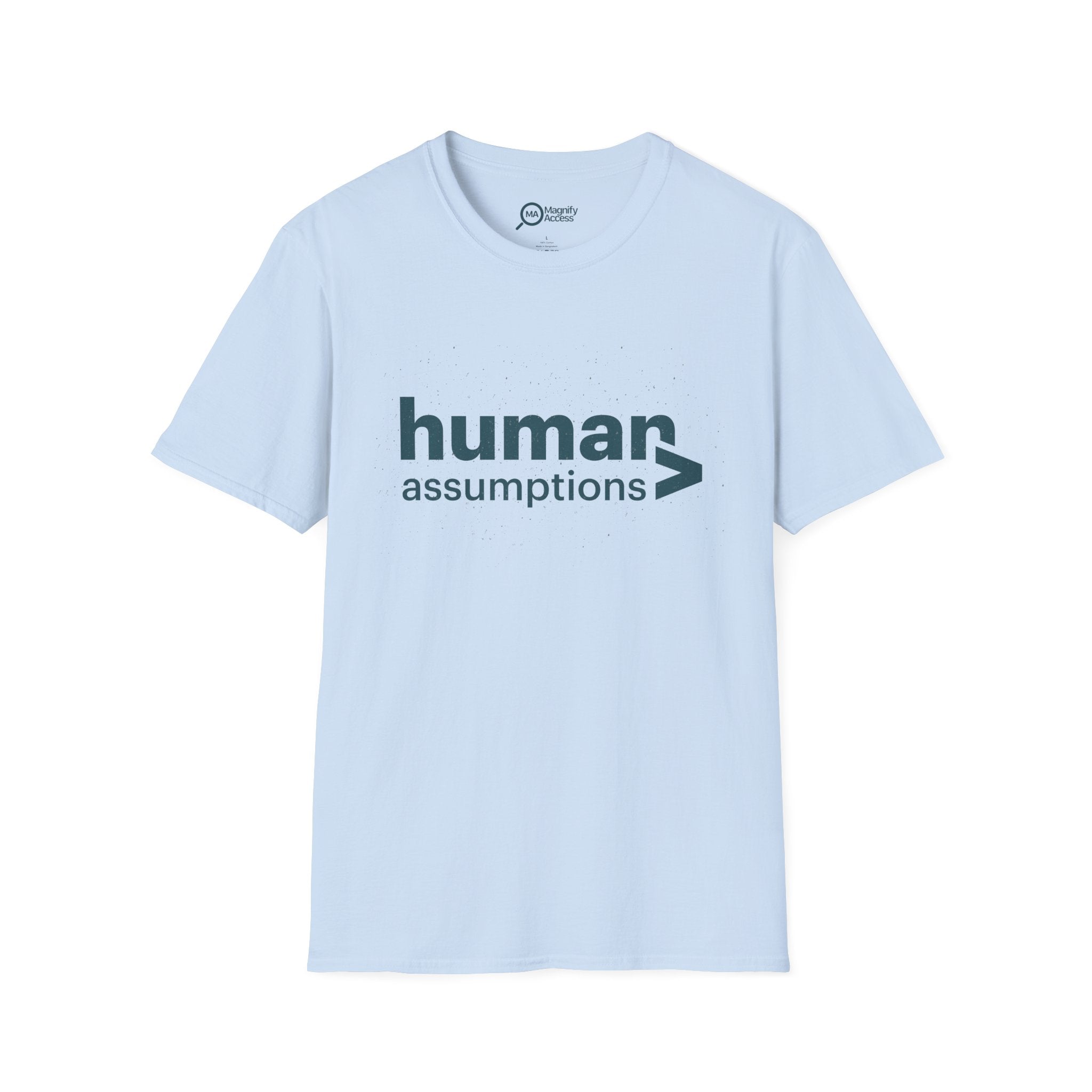 Human Assumptions T-Shirt