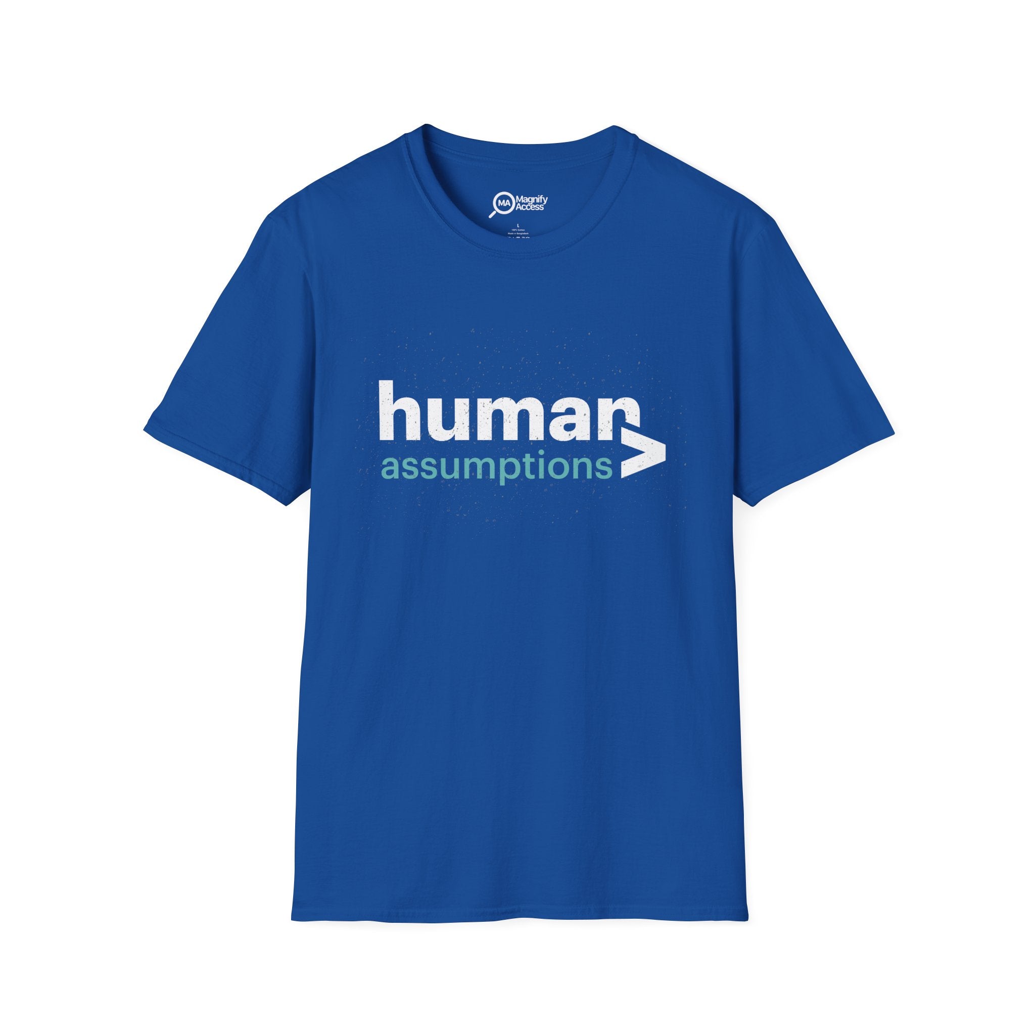 Human Assumptions T-Shirt