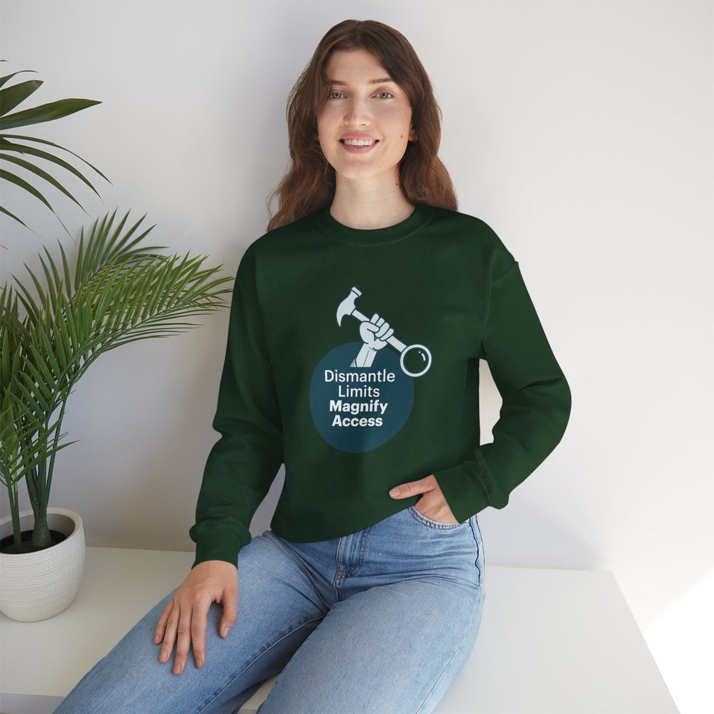 Crewneck Sweatshirt — "Dismantle Limits, Magnify Access" Accessibility Advocate Design